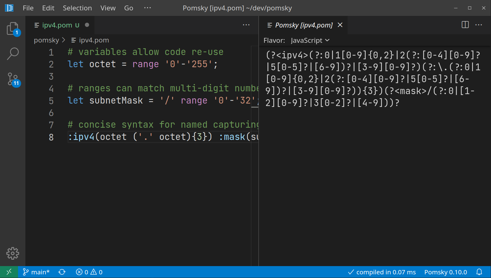 VSCode window showing a Pomsky file with the '.pom' extension on the left, and a panel with the compiled regular expression on the right. The panel has a toolbar with a dropdown to select a regex flavor. VSCode's blue toolbar at the bottom tells us that the expression was compiled in 0.07 ms, using Pomsky 0.10.0